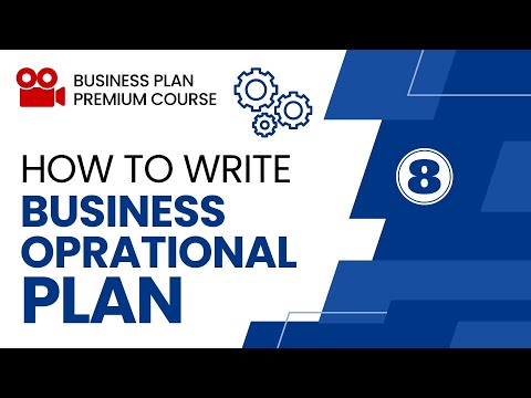 , title : 'How to Write an Operational Plan in Business Plan - Part 8 - Business plan writing course'