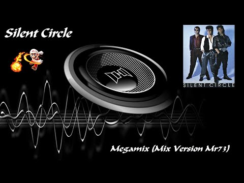Silent Circle - Megamix (Mix Version Mr73)
