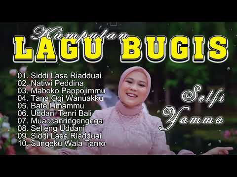 Kumpulan Lagu Bugis Selfi Yamma Lida - Album Lagu Bugis Selfi Yamma Full Album