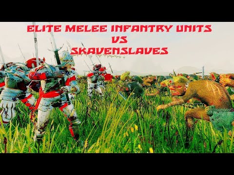 Elite Melee Infantry Units VS Skavenslaves. Total War Warhammer 2
