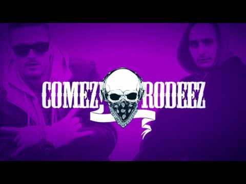 COMEZ RODEEZ - NEDLZIM TO NIKOMU