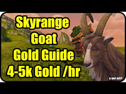 WoW Gold Farming Patch 6.2.4: Skyrange Goat Gold Making - Potion of Luck Farming - WoD Gold Guide