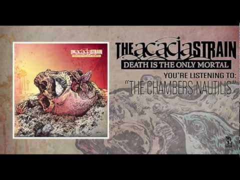 The Acacia Strain - The Chambers Nautilus