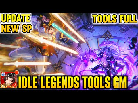 UPDATE SP - IDLE LEGENDS SERVER GM  |  TOOLS FULL ,  ALL HERO MAX LEVEL , ALL RESOURCES