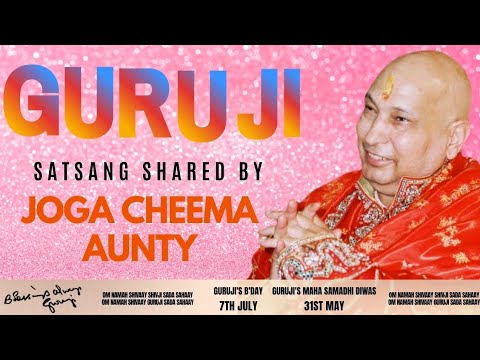 Guruji Satsang | Shared By Joga Cheema Aunty | Guruji Time Sangat | Satsang - 159