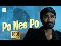 3 Po Nee Po 8K 4K Video Song Dhanush Shruti Haasan Anirudh Ravichander