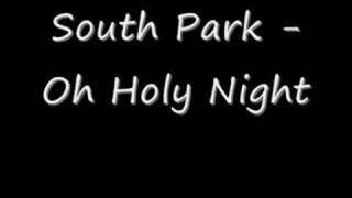 South Park - Oh Holy Night