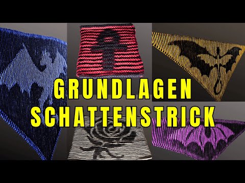 Schatten Stricken lernen - Grundlagen - Teil 1