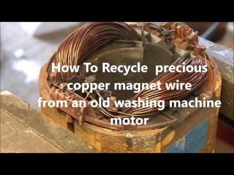 How to recycle Copper magnet wire from a washing machine motor for free energy projects