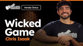 Download lagu WICKED GAME - Chris Isaak (Versão Única) | Como tocar no violão mp3 Download lagu WICKED GAME - Chris Isaak (Versão Única) | Como tocar no violão mp3