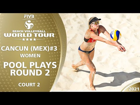 Court 2 | Women's Pool Play - Round 2.2 | Full Day | 4* Cancun 2021 #3