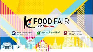(영어) '신북방 최초' 러시아 K-Food Fair 개최