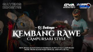 Download lagu DJ BANTENGAN‼️KEMBANG RAWE STYLE CAMPURSARI GEAL GEOL BY DJ SAM PAIJO  AND OVA SILVIA mp3