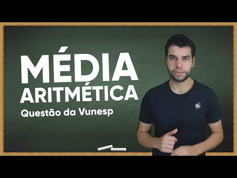 VUNESP 2020 QUESTION - ARITHMETIC MEAN