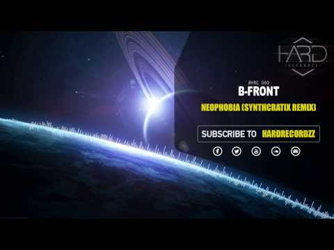 B-Front - Neophobia (Synthcratix Remix);(Free Release) [#HRC060]
