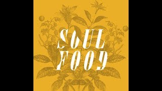 Soul Food - Milk and Honey