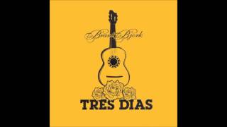 Brant Bjork - Tres Dias (full album)