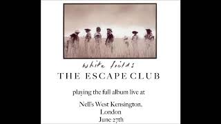 The Escape Club - Fall (White Fields)