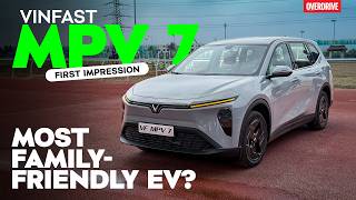 Vinfast VF MPV 7 First Impression - Can It Crack The 7-seat EV Code? #OVERDRIVE 