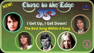 Yes - I Get Up, I Get Down - Close To The Edge - A Beautiful,  Sad , introspective song!