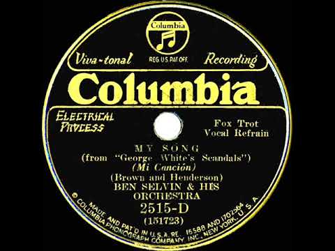1931 Ben Selvin - My Song (Paul Small, vocal)