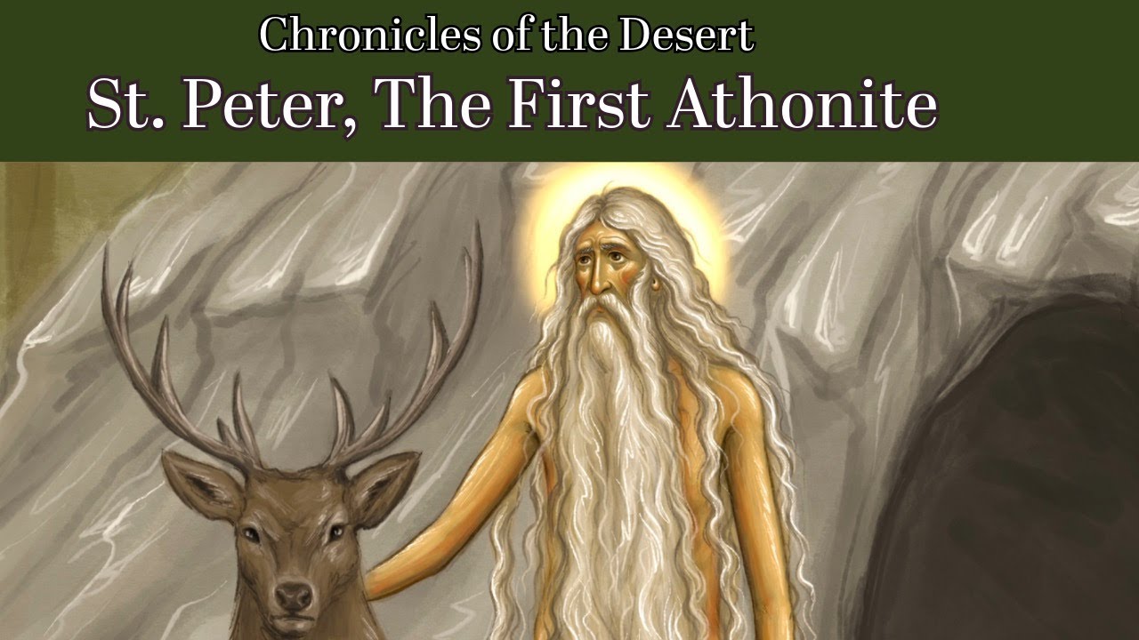 Saint Peter The First Athonite (Chronicles of the Desert Episode 14)