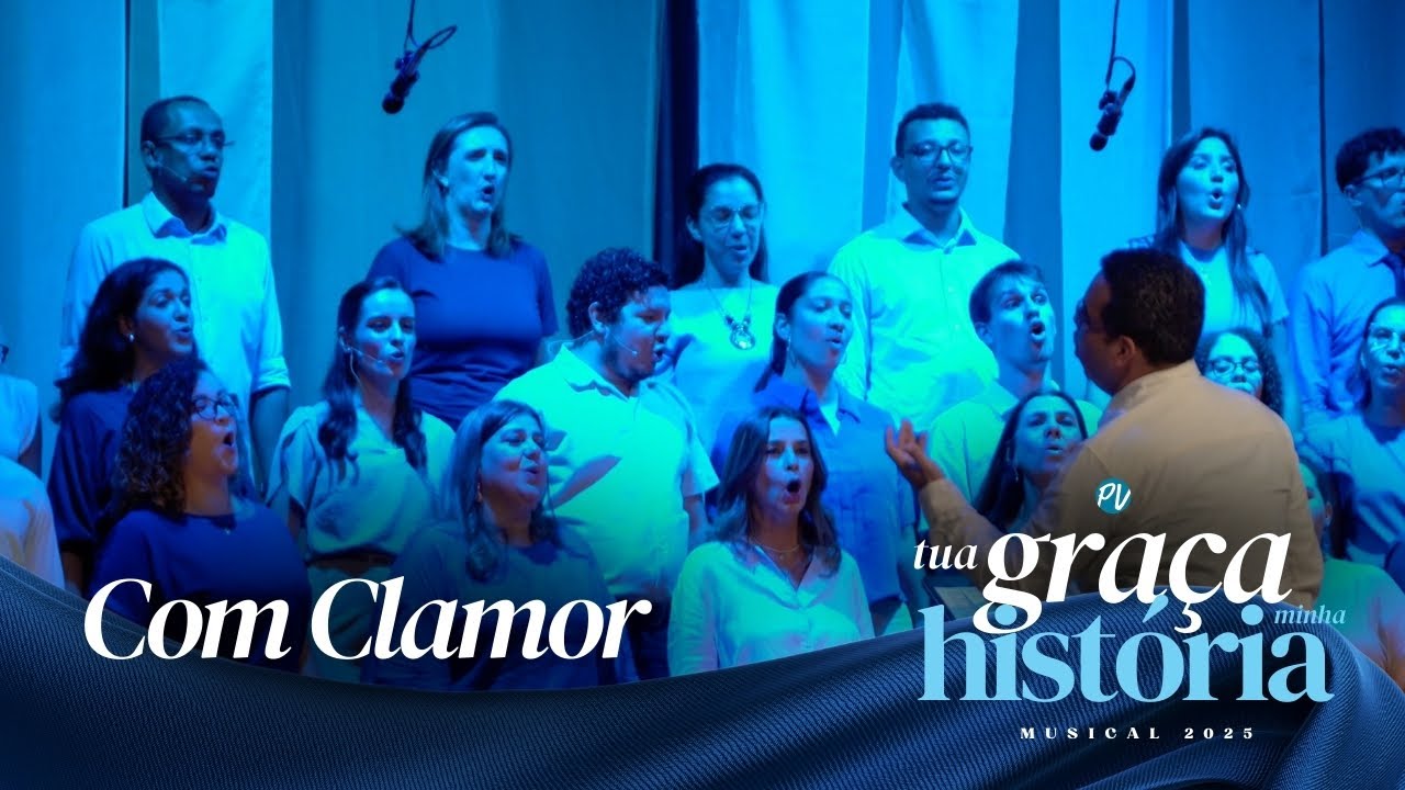 Música Com Clamor (With a Shout) | Tua Graça, Minha História | Musical 2025 | Palavra da Vida