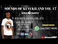 Sounds of KUVUKILAND VOL 17 Africanchants