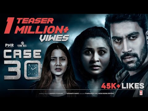 CASE30 Teaser | Siddharth Naidu | Shamili Uniyal | Tanvi Gaawade | Sandeep Pydimarri