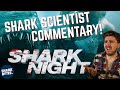 Watch SHARK NIGHT With A Shark Scientist Movie Commentary Reaction