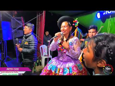DEYSI CUSI (Sentimiento Perú) en TOCAS_COLCABAMBA 👉Video 2