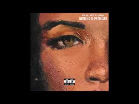 Mike Will Made It - Nothing Is Promised ft. Rihanna