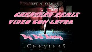 Cheaters - Don Omar. Remix by DJ Anny + video con letra
