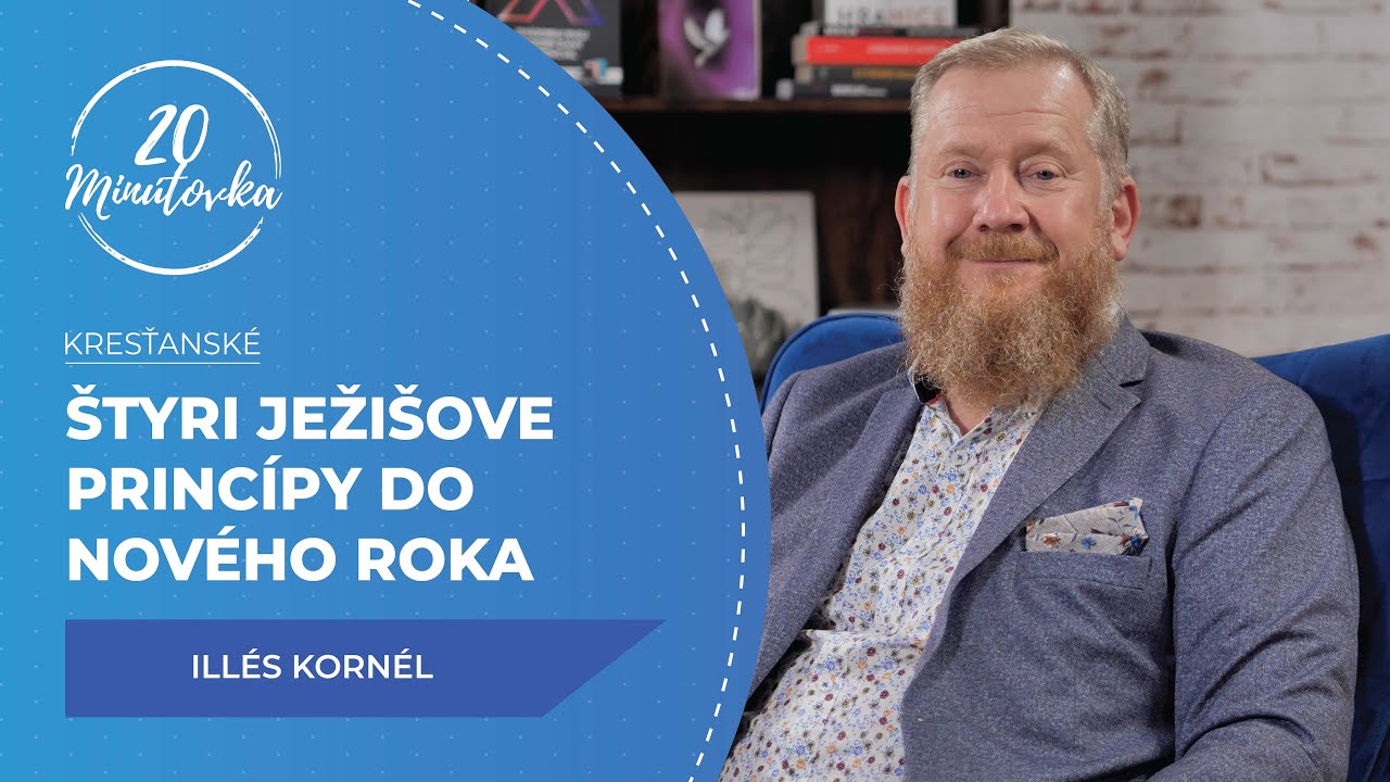  Štyri Ježišove princípy do nového roka - Illés Kornél