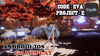 [ANDROID/IOS] PROJECT E ( 代号：夏娃 ) By Tencent Gameplay