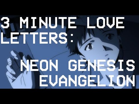 3 Minute Love Letters - Neon Genesis Evangelion