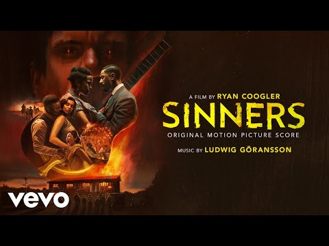 Ludwig Göransson - Hole Up 'Til Sunrise | Sinners (Original Motion Picture Score)