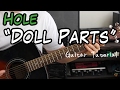Hole - Doll Parts - Guitar Lesson ( I LOVE Courtney Love)