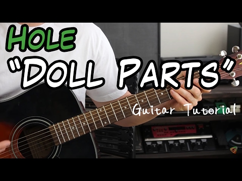 Hole - Doll Parts - Guitar Lesson ( I LOVE Courtney Love)