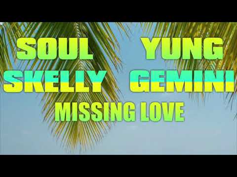 Soul Skelly x Yung Gemini - Missing Love
