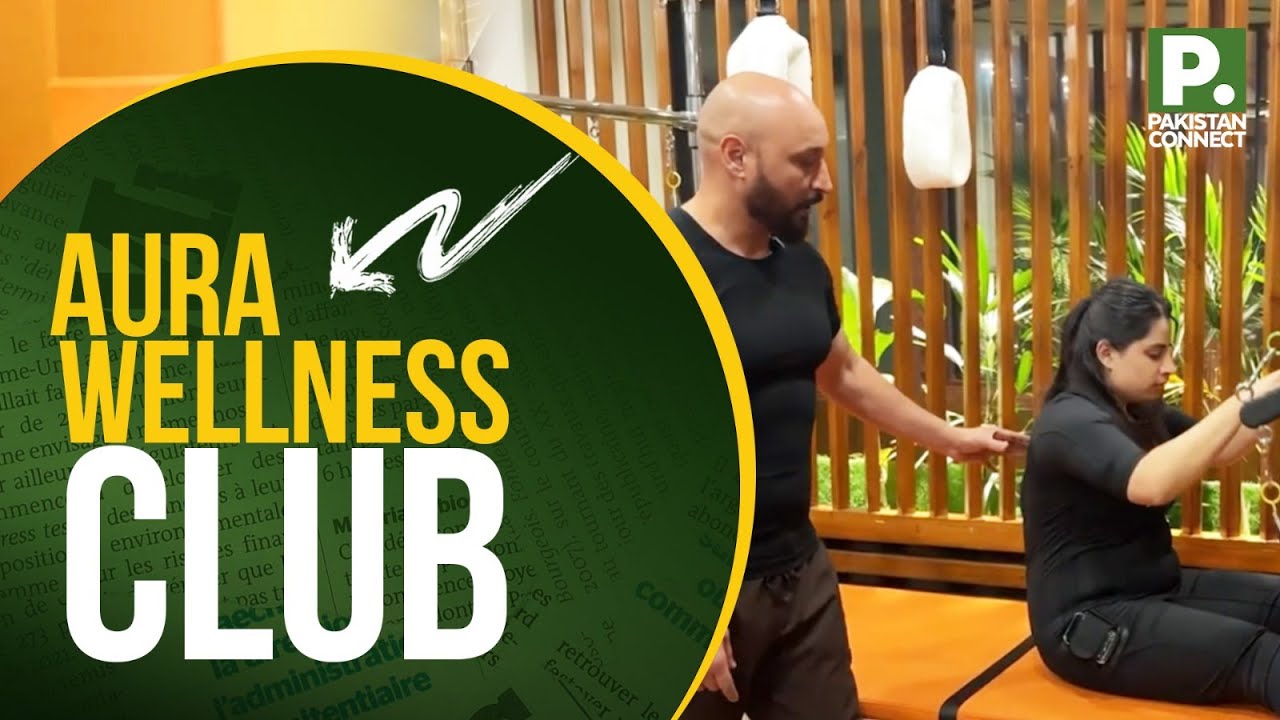 Aura Wellness Club Introduces EMS Training | Islamabad | Isma Shaukat | Pakistan Connect