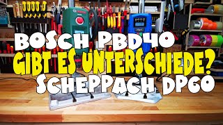 Scheppach Tischbohrmaschine DP60 - Bosch PBD40 im direkten Vergleich