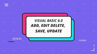 Download lagu Visual Basic 6.0: ADD EDIT DELETE UPDATE SAVE mp3