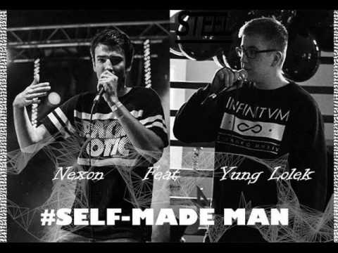 Nexon feat Yung Lolek - #SELF-MADE MAN