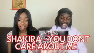 Shakira - You Don&#39;t Care About Me (Lyrics) - REACTION