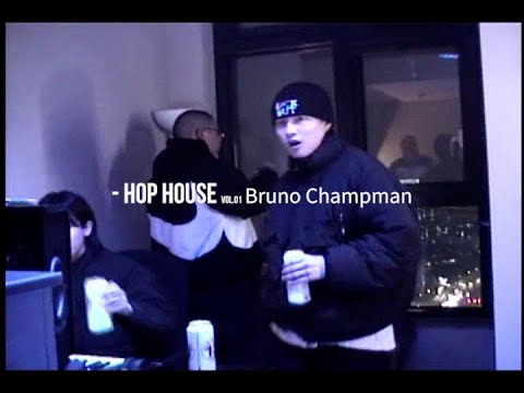 [-Hop House] vol. 01 Bruno Champman