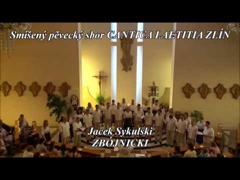 CANTICA LAETITIA ZLÍN - Zbójnicki - (Jacek Sykulski)