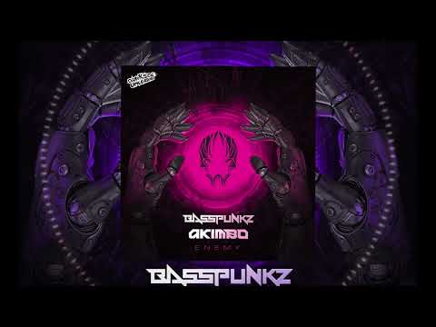 Basspunkz & Akimbo - Enemy