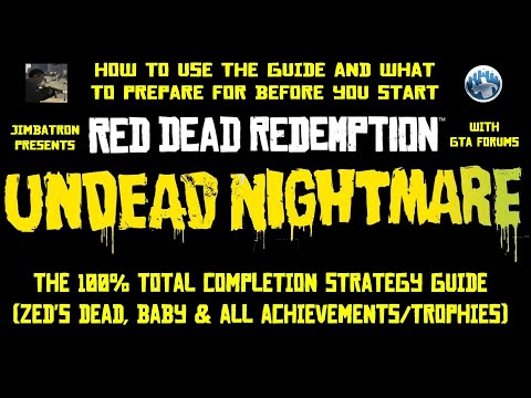 RDR Undead Nightmare: How to use the 100% Guide and Overall Strategy