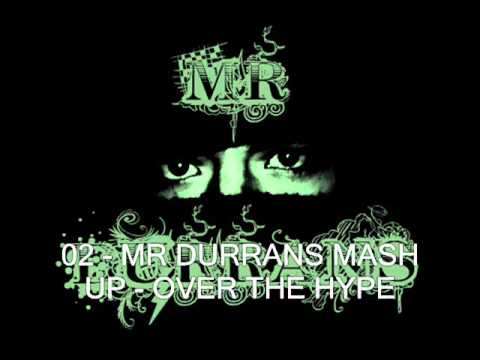 MR DURRANS VOL 15 - 02 - Mr Durrans Mash Up - Over The Hype